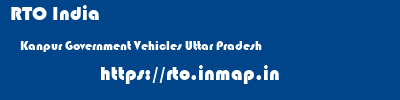 RTO India  Kanpur Government Vehicles Uttar Pradesh    rto